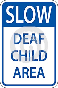 Slow Deaf Child Area Sign On White Background