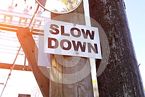 Slow down sign allet city