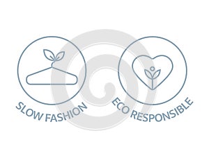 Slow fashion and eco responsible line icons. Sustainable clothes logo. Eco product badge. Organic cotton, natural dyes photo