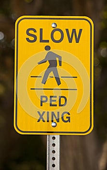 Slow Ped Crossing Yellow Sign