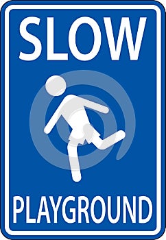 Slow Playground Sign On White Background