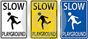 Slow Playground Sign On White Background