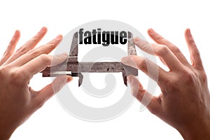 Small fatigue