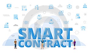 smart contract concept with big words and people surrounded by related icon with blue color style