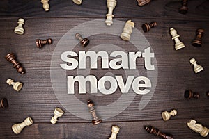 Smart move concept on wooden background