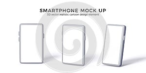 Smartphone mock up different view 3D render with white screen. Set of realistic mobile phones with empty display and shadow