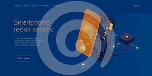 Smartphone repair service in isometric vector illustration. Cellphone or mobile phone  maintenance concept design. Web banner for