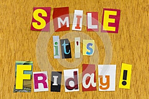 Smile its friday fun enjoy happy positive attitude tgif weekend