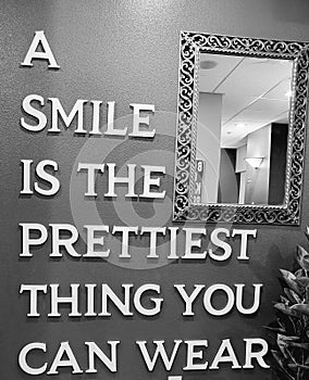 A Smile is the Prettiest Thing You Can Wear!