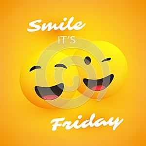 Smile! It`s Friday - Concept Design with a Pair of Winking Emoji - Couple of People Cheeering as the Week End is Coming