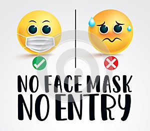 Smiley face mask signage vector design. No face mask no entry text with two emojis wearing and not wearing surgical mask. photo