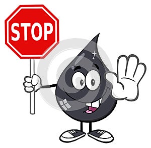 Smiling Petroleum Or Oil Drop Cartoon Character Holding A Stop Sign