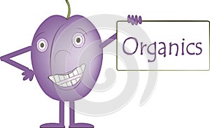 Smiling purple plum with arms and legs, eye light purple, the banner with the inscription Organics, healthy eating for children