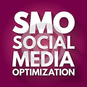 SMO - Social Media Optimization acronym, internet concept background