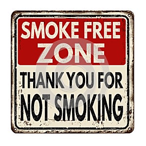 Smoke free zone.Thank you for not smoking vintage metal sign