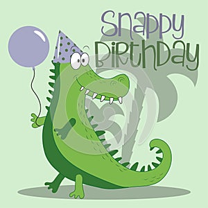 Snappy Birthday - funny greeting with cute crocodile with ballons