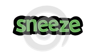 SNEEZE  background writing vector design on white background