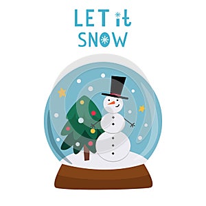 Snow globe with snowman, fir tree, stars. Christmas and New Year traditional decoration. Let it snow lettering. Isolated vector