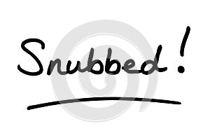 Snubbed