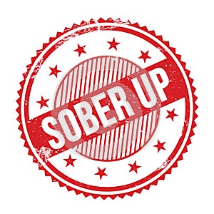 SOBER UP text written on red grungy round stamp
