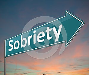 Sobriety sign concept.