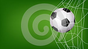 Soccer Ball In Net Vector. Hitting Goal. Invitation Sport Poster, Banner, Brochure Design. Isolated On Green Background