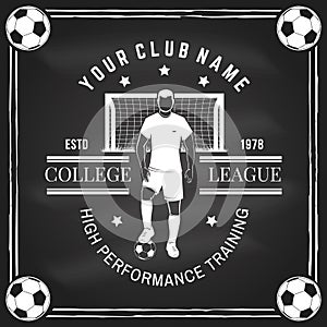 Soccer, football club badge design on chalkboard. Vector illustration. For college league football club sign, logo