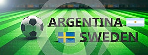 Soccer, football match, Argentina vs Sweden, 3d illustration