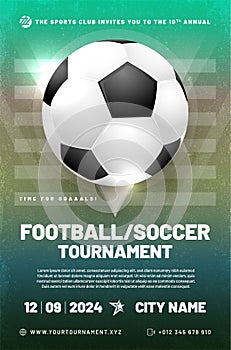 Soccer or football tournament poster template with ball and grungy texture background