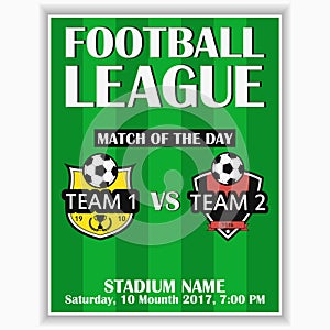 Soccer league poster. Design template for sport invitation card on game with football club logo. Vector.