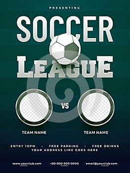 Soccer league poster design with two opponents name, and match s