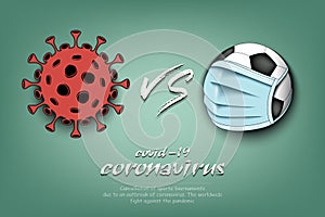 Soccer vs coronavirus covid-19