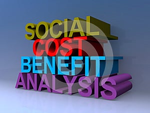 Social cost benefit analysis