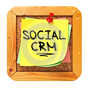 Social CRM. Yellow Sticker on Bulletin.