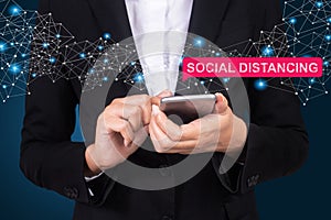 Social distancing concept, Businesswoman using mobile smart phone, Social, media, covid-19