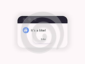 Social like computer message popup frame with a thum up icon