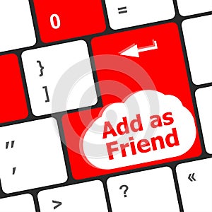 Social media concept: Keyboard with Add As Friend button
