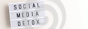 Social media detox. Banner with lightbox on a gray background.
