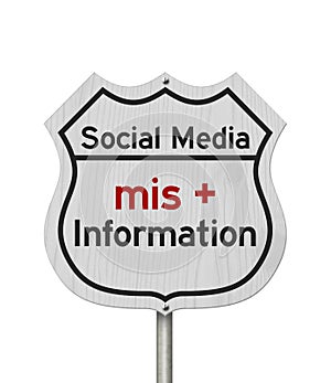 Social Media Misinformation message on a sign isolated on white photo