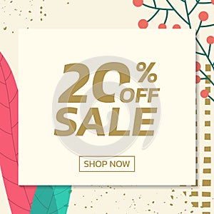 Social media sale post with floral background. Trendy banner design template with leaves. Modern 20 percent off discount card.