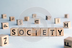 Society - word from wooden blocks with letters
