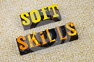 Soft skills career competence teamwork leadership personality intelligence