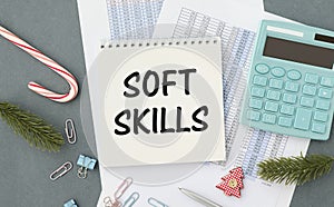 Soft skills text concept write on notebook