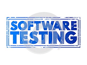 Software Testing - examining the artifacts and the behavior of the software under test by validation and verification, text