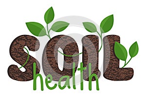 Soil Health - agricultural program slogan