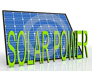 Solar Panel And Power Word Shows Sustainable Energies photo