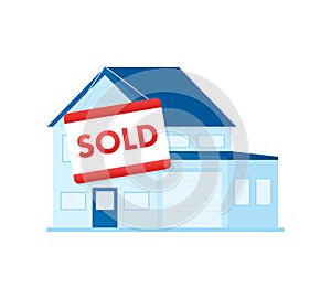 Sold house. Sold signboard. Business concept. Vector stock illustration.