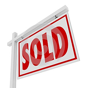 Sold For Sale Home Real Estate Sign Closed Deal