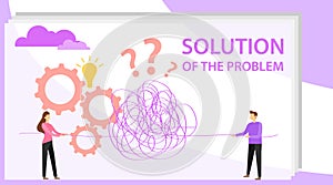 Solution to the problem. People unravel a thread to solve a problem. Vector illustration of a problem