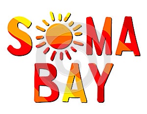 Soma Bay. Multicolored bright funny cartoon colorful isolated inscription